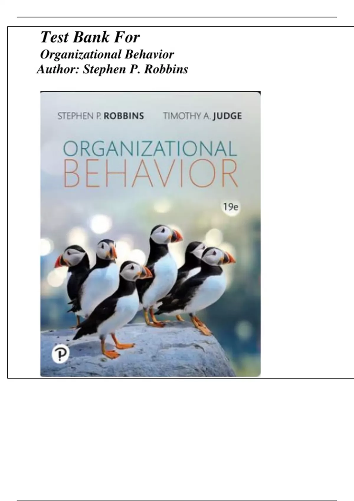 Test Bank for Organizational Behavior, 19th edition (Stephen P. Robbins ...