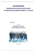 Solution manual  for Employment law for human resource practice  7th edition by David J Walsh All Chapters 1-17 Covered 