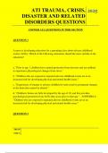  ATI TRAUMA&comma; CRISIS&comma; DISASTER AND RELATED DISORDERS QUESTIONS QUESTIONS AND ANSWERS 2025