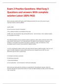 Exam 2 Practice Questions- Med Surg 3 Questions and answers With complete solution Latest 100&percnt; PASS