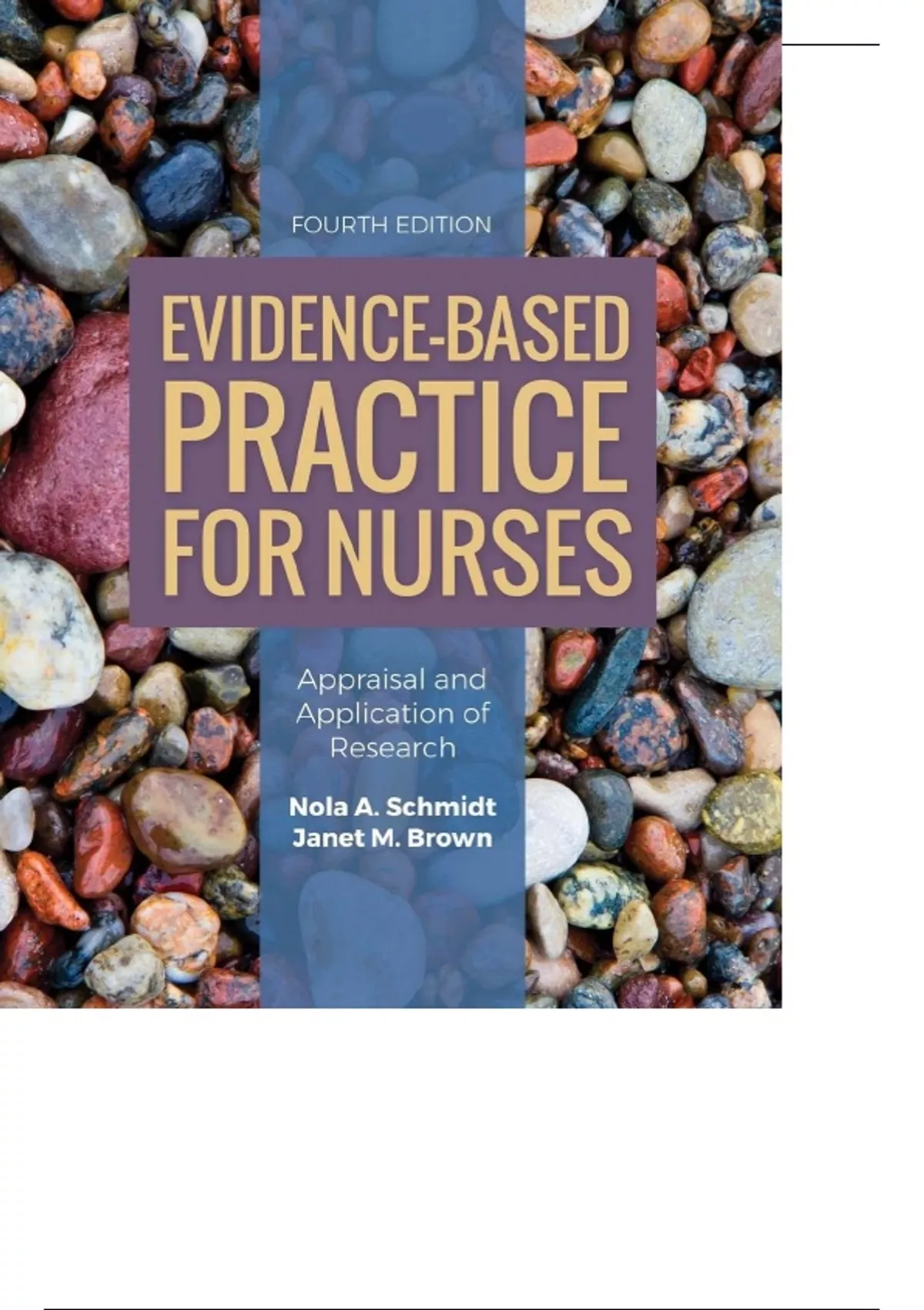 Test Bank for Evidence-Based Practice for Nurses Appraisal and ...