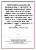 TEST BANK FOR NANCY CAROLINE&rsquo;S EMERGENCY CARE IN THE STREETS&comma; 9TH EDITION BY NANCY CAROLINE&comma; VERIFIED CHAPTERS 1 - 53&comma; COMPLETE NEWEST VERSION EXAM 2024-2025 LATEST REAL EXAM WITH ACTUAL NGN QUESTIONS AND VERIFIED WELL EXPLAINED 100&percnt; CORRECT ANSWERS WITH 