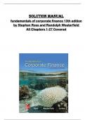 Solution manual  for fundamentals of corporate finance 13th edition  by Stephen Ross and Randolph Westerfield   All Chapters 1-27 Covered