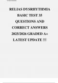 RELIAS DYSRHYTHMIA BASIC TEST 35 QUESTIONS AND CORRECT ANSWERS 2025&sol;2026 GRADED A&plus; LATEST UPDATE &excl;&excl;&excl;