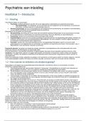 Samenvatting Klinische psychologie - psychiatrie&comma; een inleiding&comma; gehaald met 8&comma;8&excl;&excl;