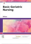 Test Bank Basic Geriatric Nursing 7th Edition by Patricia A&period; Williams - All chapter&lpar; 1- 20&rpar; &vert;A&plus; ULTIMATE GUIDE