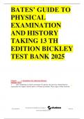 BATES&rsquo; GUIDE TO PHYSICAL EXAMINATION AND HISTORY TAKING 13 TH EDITION BICKLEY TEST BANK 2025