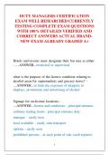 DUTY MANAGERS CERTIFICATION  EXAM WELL RESEARCHED CURRENTLY TESTING COMPLETE EXAM QUESTIONS  WITH 100&percnt; DETAILED VERIFIED AND  CORRECT ANSWERS ACTUAL BRANDNEW EXAM ALREADY GRADED A&plus;
