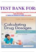 TEST BANK FOR&colon;  Calculating Drug Dosages&colon; A Patient-Safe Approach to Nursing and Math Third Edition by Sandra Luz Martinez de Castillo latest update