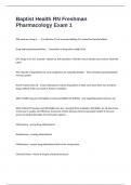 Baptist Health RN Freshman Pharmacology Exam 1 Prep Questions And Correct Answers With Detailed Rationales&period;