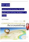 Corporate Financial Accounting&comma; 16th Edition TEST BANK by Carl S&period; Warren Jeff Jones&comma; Verified Chapters 1 - 14&comma; Complete Newest Version