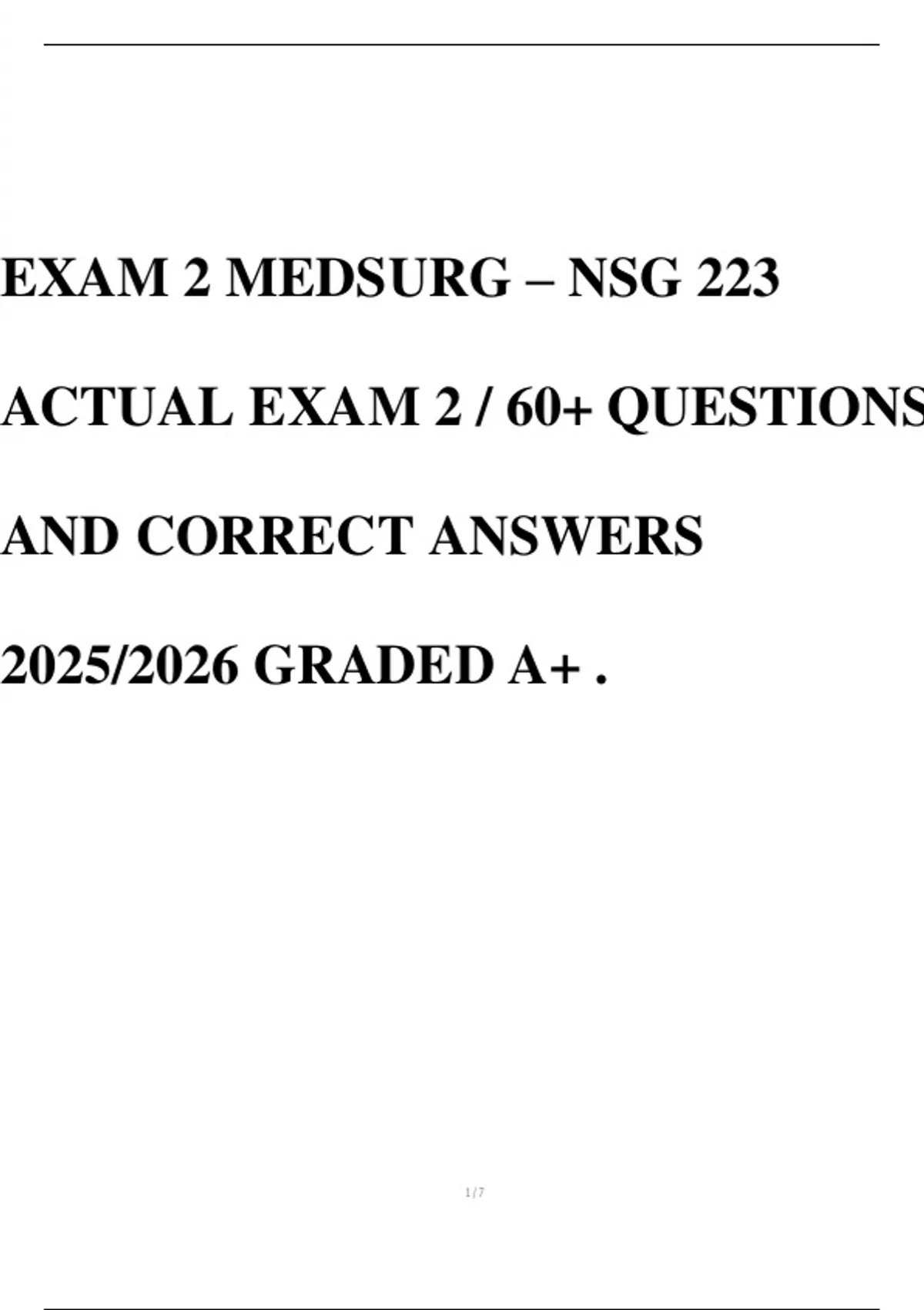 EXAM 2 MEDSURG – NSG 223 ACTUAL EXAM 2 / 60+ QUESTIONS AND CORRECT ...