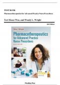 TEST BANK For Pharmacotherapeutics for Advanced Practice Nurse Prescribers&comma; 6th Edition by Woo & WrighTEST BANK For Pharmacotherapeutics for Advanced Practice Nurse Prescribers&comma; 6th Edition by Woo & Wright Verified Chapters 1 - 57 Questions With Complete 