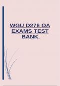 WGU D276 OA EXAMS TEST BANK  2025 &vert;NEWLY SET &vert;GUARANTEED ACCURATE ANSWERS