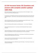 LA Life Insurance Series 101 Questions and answers with complete solution updated 100&percnt; PASS