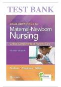 Test Bank Davis Advantage For Maternal Newborn Nursing Critical Components Of Nursing Care&comma; 4e by Davis Advantage 2023 &lpar;All Chapters Covered&rpar; &lpar;Multiple choice Questions and answers&comma; complete Guide&rpar; &lpar;Graded A&plus;&rpar;