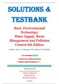 Solutions & Test Bank for Basic Environmental Technology Water Supply&comma; Waste Management and Pollution Control 6th Edition by Jerry Nathanson