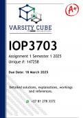 IOP3703 Assignment 1 &lpar;DETAILED ANSWERS&rpar; Semester 1 2025 - DISTINCTION GUARANTEED