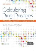 TEST BANK For Calculating Drug Dosages A Patient-Safe Approach to Nursing and Math 2nd Edition by Castillo&comma; Verified Chapters 1 - 22&comma; Complete Newest Version&comma; Already graded A&plus;