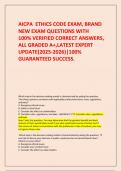 AICPA  ETHICS CODE EXAM&comma; BRAND NEW EXAM QUESTIONS WITH 100&percnt; VERIFIED CORRECT ANSWERS&comma; ALL GRADED A&plus;&comma;LATEST EXPERT UPDATE&lpar;2025-2026&rpar;&vert;100&percnt; GUARANTEED SUCCESS&period;