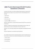 2204 Fluid & Electrolyte NCLEX Practice Questions & Answers 100&percnt;  Solved