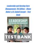 Leadership and Nursing Care Management&comma; 7th Edition &ndash; Diane Huber & M&period; Lindell Joseph &ndash; Test Bank