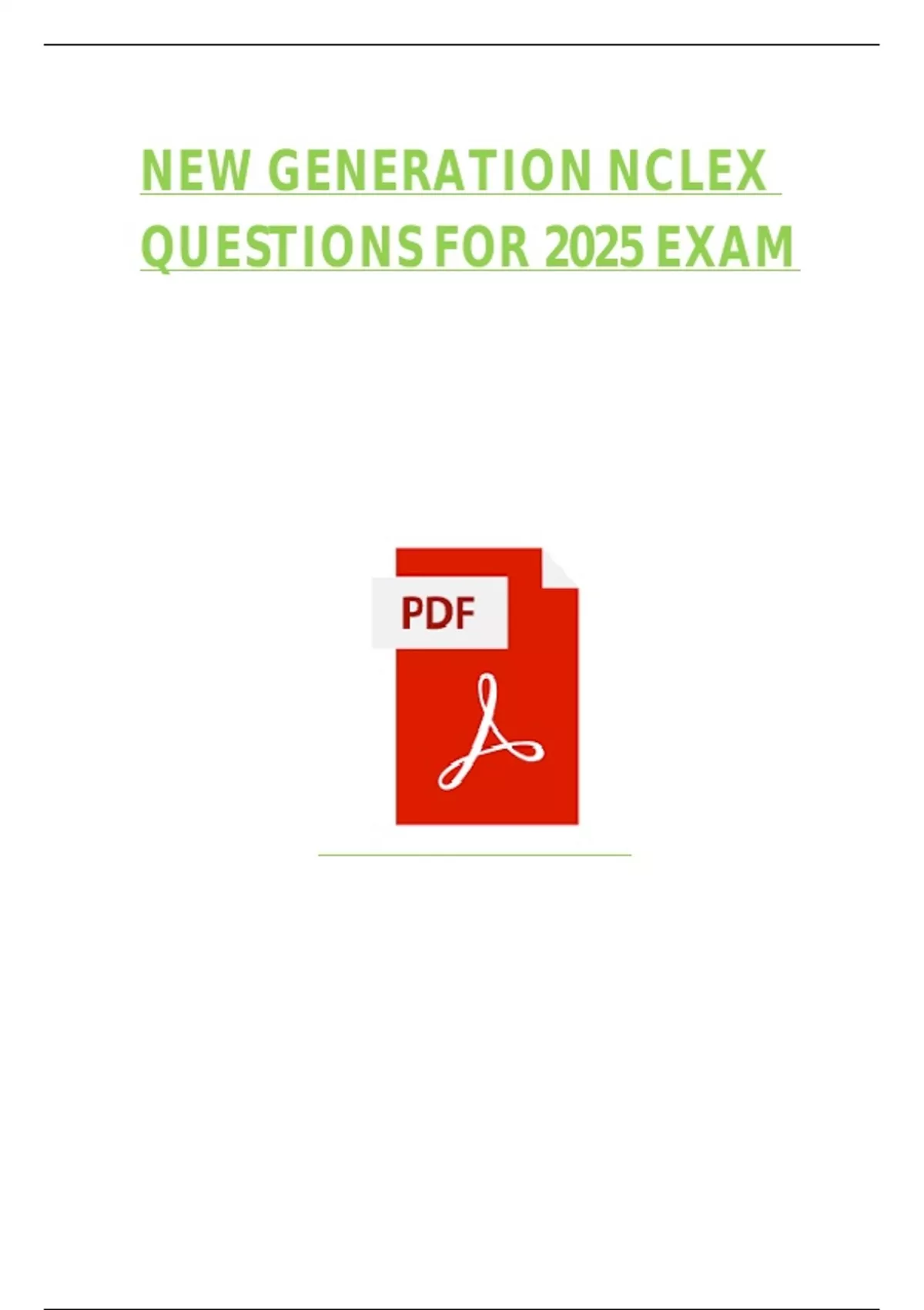 NEW GENERATION NCLEX QUESTIONS FOR 2025 EXAM - NEW GENERATION NCLEX FOR ...