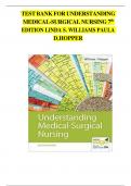 Test Bank For Study Guide for Understanding Medical Surgical Nursing Seventh Edition by Linda S&period; Hopper&comma; Paula D&period;&semi; Williams&vert;&vert;ISBN NO&colon;10&comma;1719644594&vert;&vert;ISBN NO&colon;13&comma;978-1719644594&vert;&vert;All Chapters&vert;&vert;Complete Guide A&plus;&period;