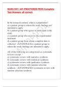NURS 307 &vert; ATI PROCTORED PEDS Complete  Test Answers&lowbar;all correct&period; In the research context&comma; what is a population&quest;  a&rpar; a patient group to whom the study findings are  intended to apply b&rpar; a patient group who agrees to participate in the  study c&rpar; a pati