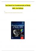 Test Bank For Fundamentals of Body MRI&comma; 3rd Edition BY Christopher G&period; Roth & Haresh Naringrekar & Sandeep Deshmukh &vert; All Chapters&vert; Latest Version A&plus;