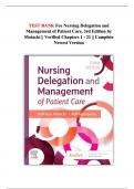 Test Bank for Nursing Delegation and Management of Patient Care 3rd Edition &vert; Motacki &vert; Verified Chapters 1&ndash;21 &vert; Complete 2025 Version