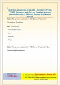 MEDICAL BILLING & CODING - CERTIFICATION  TESTS Questions and Correct Detailed Answers  &lpar;Verified Answers&rpar; &vert;&vert;Already Graded A&plus;&vert;&vert;Newest  Version