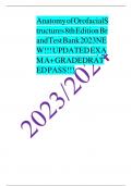 Anatomy of Orofacial Structures 8th Edition Brand Test Bank 2023 NEW&excl;&excl;&excl; UPDATED EXAM A&plus; GRADED RATED PASS&excl;&excl;&excl;