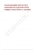 WATER DISTRIBUTION D2 TEST ASSESSMENTS & QUIZZES WITH CORRECT SOLUTIONS A&plus; GRADED