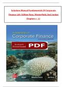 Solutions Manual - Fundamentals of Corporate Finance&comma; 13th Edition by Ross&comma; Westerfield&comma; and Jordan&comma; Verified Chapters 1 - 27 Questions With Complete Solutions&period;