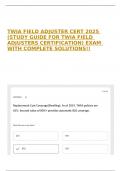 TWIA FIELD ADJUSTER CERT 2025 &lpar;STUDY GUIDE FOR TWIA FIELD ADJUSTERS CERTIFICATION&rpar; EXAM WITH COMPLETE SOLUTIONS&excl;&excl;