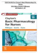 TEST BANK - Clayton&rsquo;s Basic Pharmacology for Nurses 19th Edition Michelle Willihnganz&comma;ISBN&colon;9780323812580  All Chapters 1 - 48&comma; Newest Version