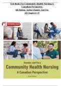 Test Bank For Community Health Nursing:A Canadian Perspective 6th Edition Author:Stamler And Yiu All Chapters{1-33} ISBN:9780130765727 100% Complete With Verified Questions And Answers 