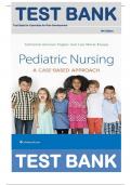 Test Bank For Pediatric Nursing- A Case-Based Approach 1st Edition Tagher Knapp Latest Update 2022&vert; All Chapters Covered