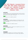 WGU D352 Objective Assessment Review &lpar;NEW 2025&sol; 2026 Update&rpar; Employment and Labor Law &vert; Questions & Answers&vert; Grade A&vert; 100&percnt; Correct &lpar;Verified Solutions&rpar;