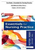 TEST BANK For Essentials for Nursing Practice 9th Edition By Potter & Perry, ISBN: 9780323481847, All 40 Chapters Covered, Verified Latest Edition