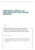 HPDP EXAM 1 &lpar;WEEK 1&comma;2&comma;3&rpar; QUESTIONS WITH 100&percnt; SOLVED ANSWERS&excl;&excl;