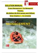 SOLUTION MANUAL Project Management&colon; The Managerial Process&comma; 8th Edition By Erik Larson and Clifford Gray Chapters 1 - 16&comma; Complete