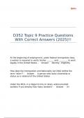 D352 Topic 9 Practice Questions With Correct Answers &lpar;2025&rpar;&excl;&excl;
