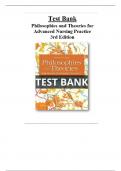 TEST BANK FOR PHILOSOPHIES AND THEORIES FOR ADVANCED NURSING PRACTICE 3RD EDITION ALL CHAPTERS &vert;A&plus; ULTIMATE GUIDE 2025