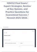 MN552 Final Exam&sol; Expert Strategies&comma; Review of Key Quizzes&comma; and Practice Questions for Guaranteed Success &sol; Newest 2025&sol;2026&period;