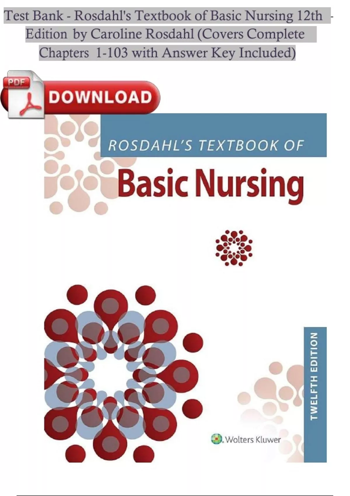Test Bank - Rosdahl's Textbook of Basic Nursing 12th Edition by ...