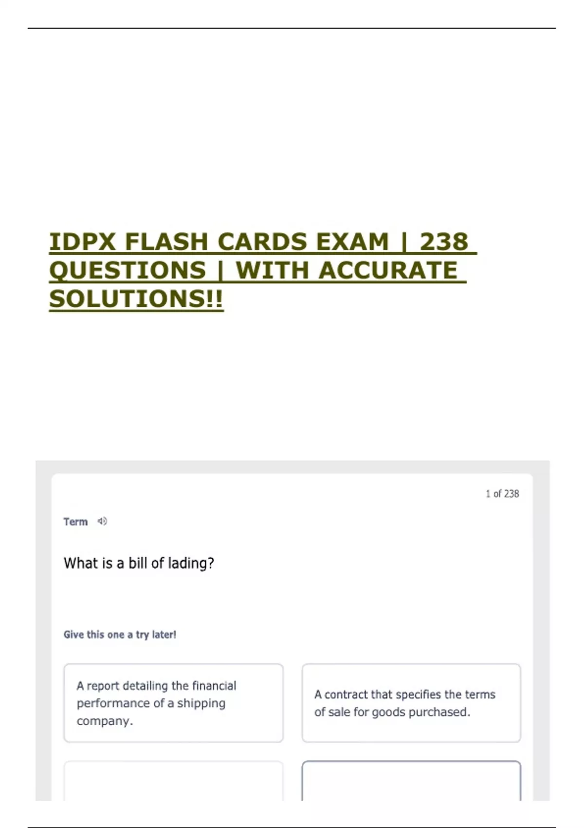 IDPX FLASH CARDS EXAM 238 QUESTIONS WITH ACCURATE SOLUTIONS IDPX FLASH CARDS EXAM 238 QUESTIONS WITH ACCURATE SOLUTIONS