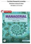 Test Bank Managerial Accounting 7th Edition by Karen W&period; Braun &vert;&vert; All Chapters &lpar; 1-15 &rpar; &vert;&vert; Latest & Updated Version A&plus;