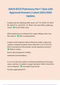AACN ECCO Pulmonary Part 1 Quiz with Approved Answers &vert; Latest 2025&sol;2026 Update&period;